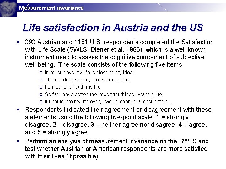 Measurement invariance Life satisfaction in Austria and the US § 393 Austrian and 1181