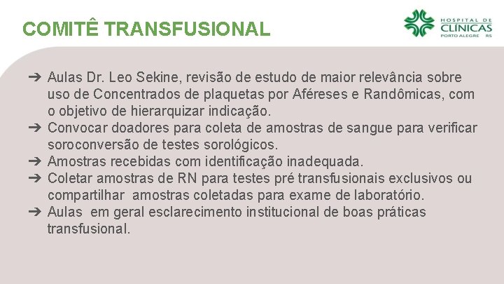 COMITÊ TRANSFUSIONAL ➔ Aulas Dr. Leo Sekine, revisão de estudo de maior relevância sobre