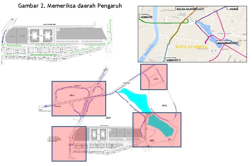 Gambar 2. Memeriksa daerah Pengaruh KOTA TANGERANG PORIS CIMONE KOTA AYODHYA SERPONG MODERNLAND 