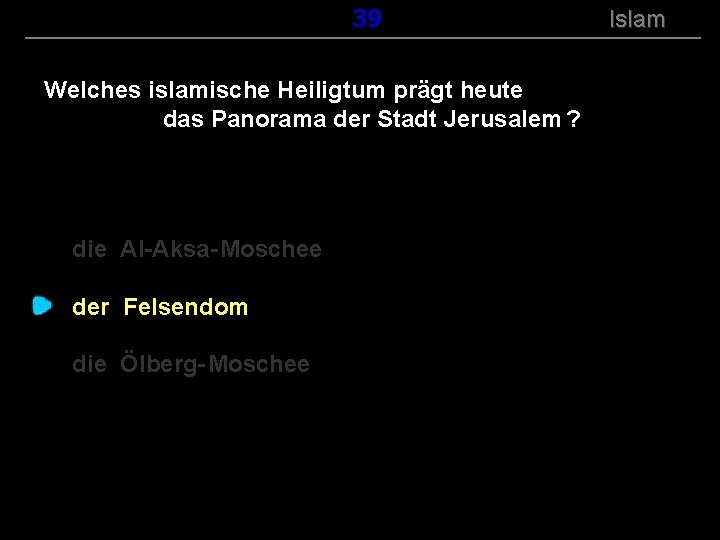 ( B+R-S 13/14 ) 139 Welches islamische Heiligtum prägt heute das Panorama der Stadt