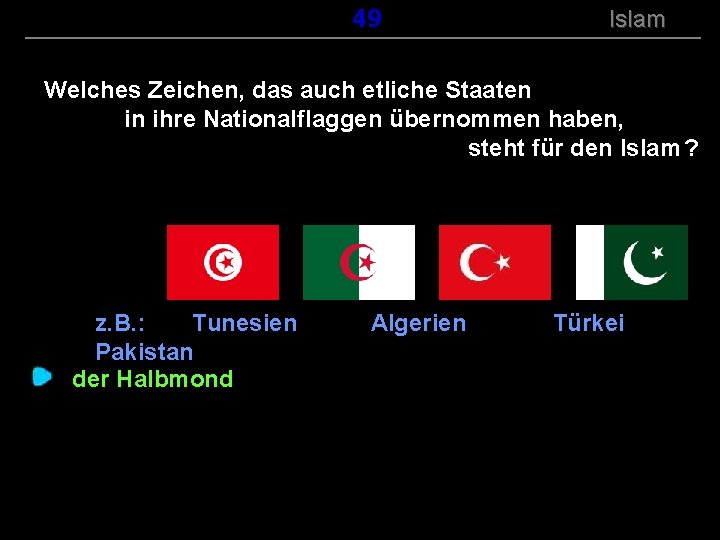 ( B+R-S 13/14 ) 149 Islam Welches Zeichen, das auch etliche Staaten in ihre