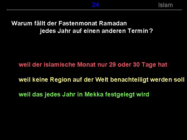 ( B+R-S 13/14 ) 124 Islam Warum fällt der Fastenmonat Ramadan jedes Jahr auf