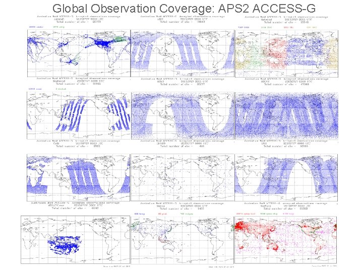 Global Observation Coverage: APS 2 ACCESS-G 