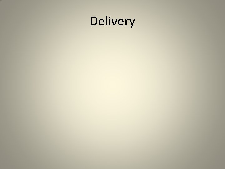 Delivery 