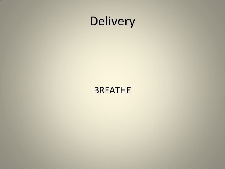 Delivery BREATHE 