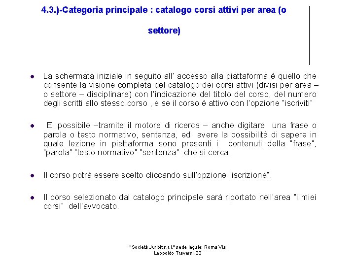 4. 3. )-Categoria principale : catalogo corsi attivi per area (o settore) La schermata