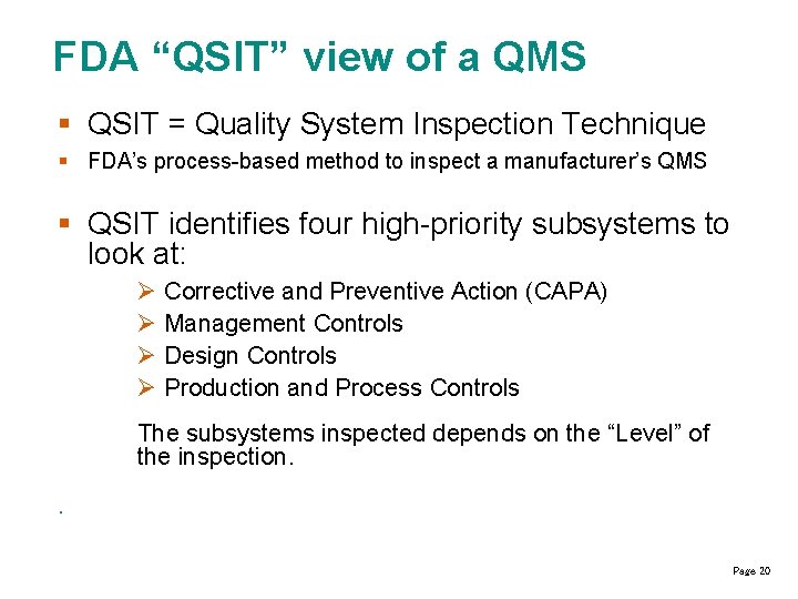 Quality in the Medical Device Industry And Beyond