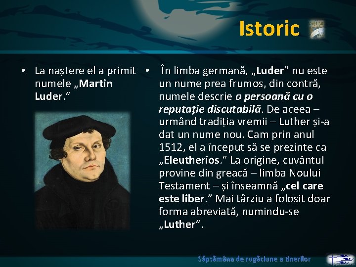 Istoric • La naștere el a primit • În limba germană, „Luder” nu este