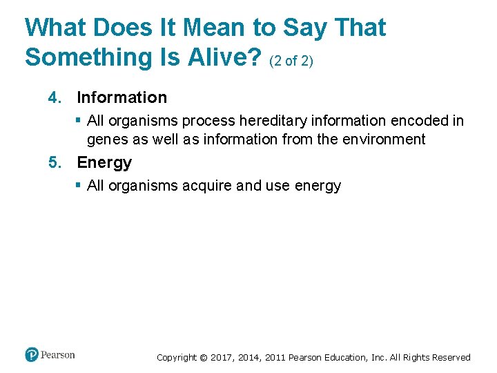 What Does It Mean to Say That Something Is Alive? (2 of 2) 4.