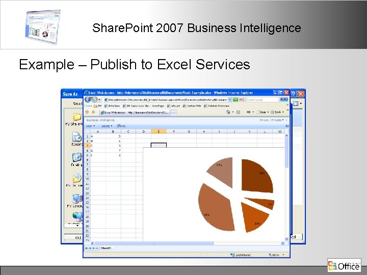 Share. Point 2007 Business Intelligence Example – Publish to Excel Services 