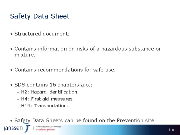 Safety Data Sheet • Structured document; • Contains information on risks of a hazardous