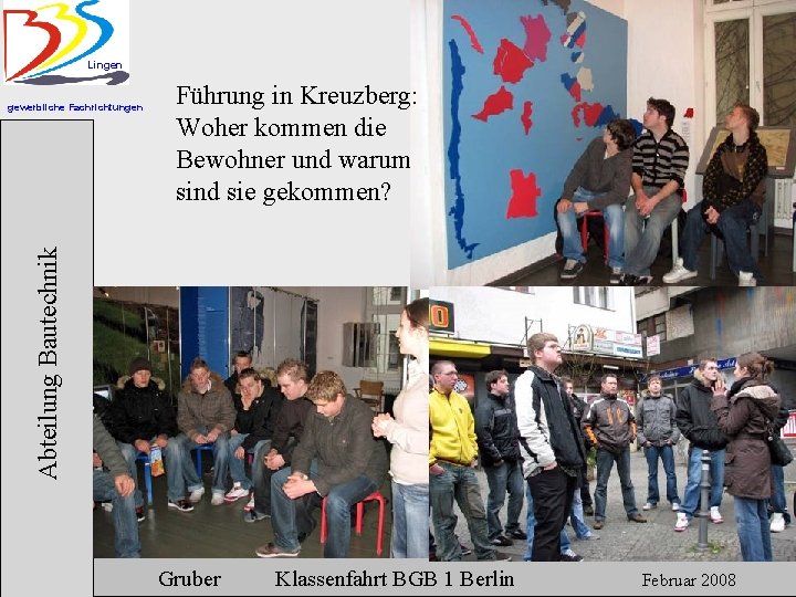 Lingen Führung in Kreuzberg: Woher kommen die Bewohner und warum sind sie gekommen? Abteilung
