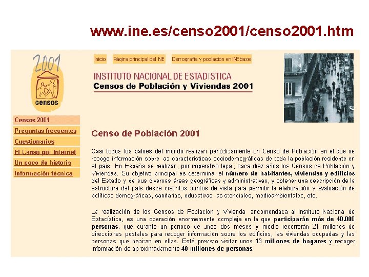 www. ine. es/censo 2001. htm 