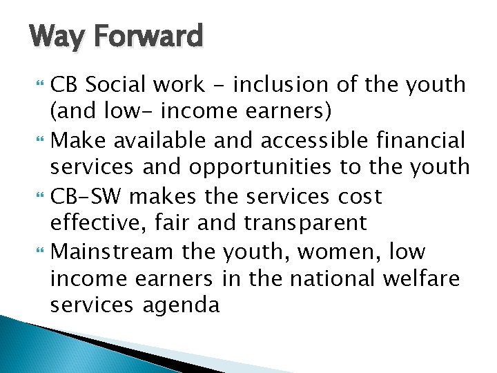 Way Forward CB Social work - inclusion of the youth (and low- income earners)
