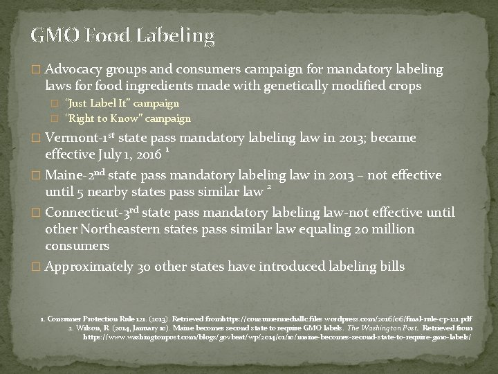 GMO Food Labeling � Advocacy groups and consumers campaign for mandatory labeling laws for