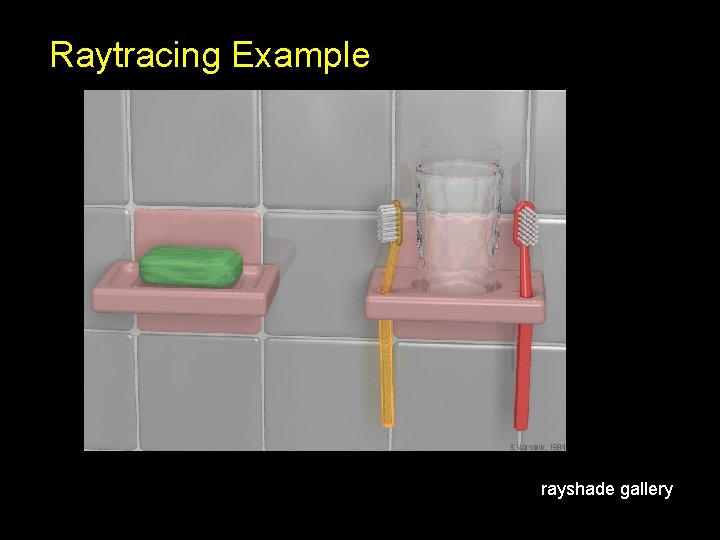 Raytracing Example rayshade gallery 