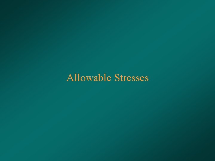 Allowable Stresses 