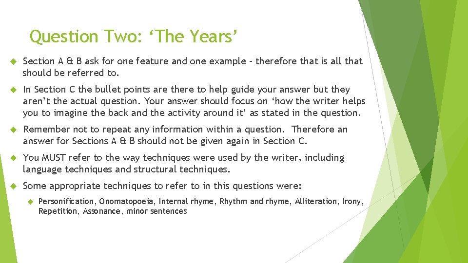 Question Two: ‘The Years’ Section A & B ask for one feature and one