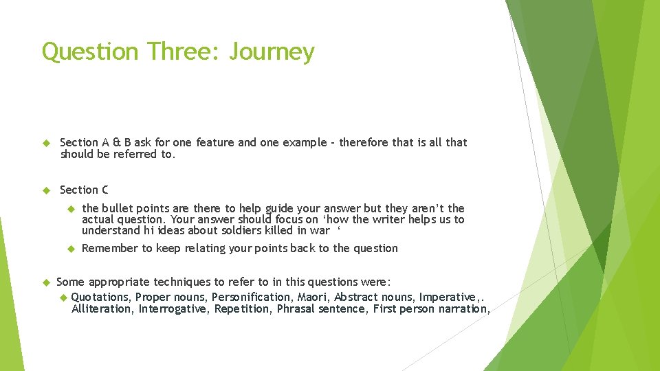 Question Three: Journey Section A & B ask for one feature and one example