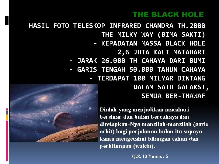 THE BLACK HOLE HASIL FOTO TELESKOP INFRARED CHANDRA TH. 2000 THE MILKY WAY (BIMA