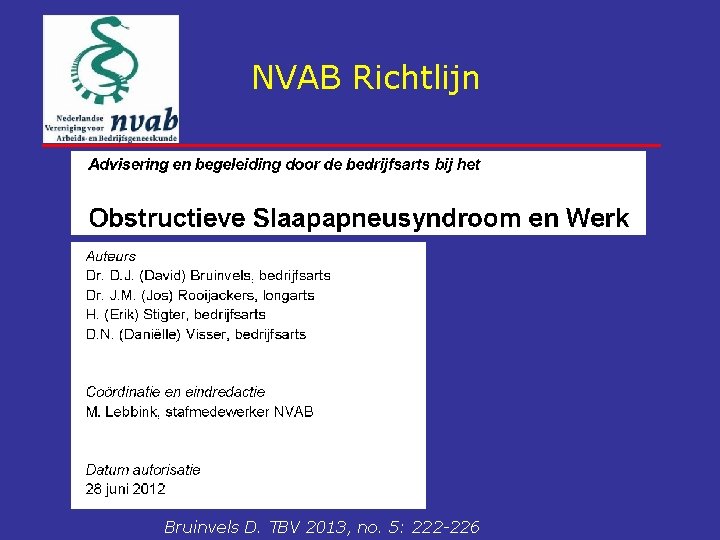 NVAB Richtlijn Bruinvels D. TBV 2013, no. 5: 222 -226 