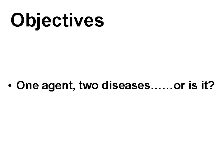 Objectives • COPD and Lung Cancer: Big Problems • One agent, two diseases……or is
