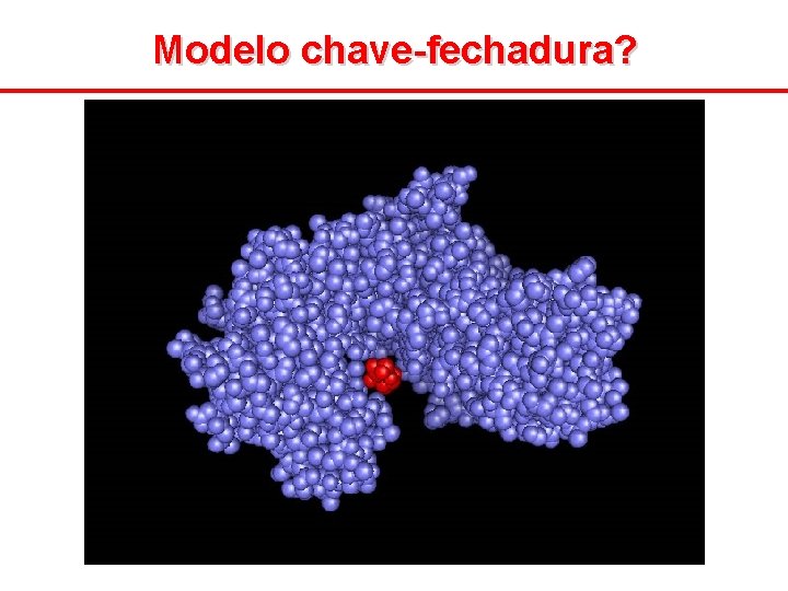 Modelo chave-fechadura? 