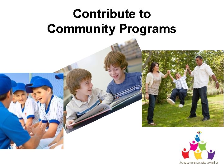 Contribute to Community Programs 