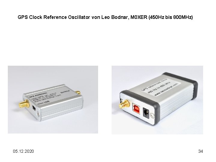 GPS Clock Reference Oscillator von Leo Bodnar, M 0 XER (450 Hz bis 800