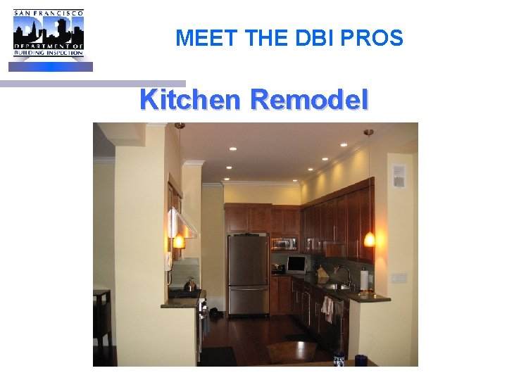 MEET THE DBI PROS Kitchen Remodel 