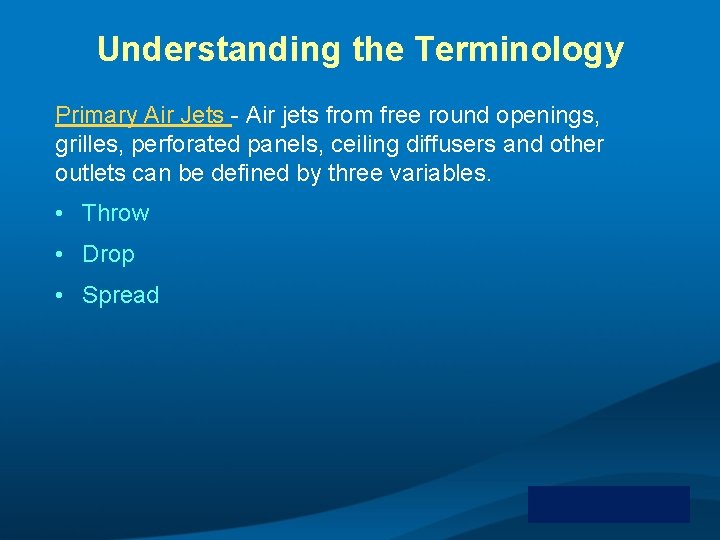 Understanding the Terminology Primary Air Jets - Air jets from free round openings, grilles,