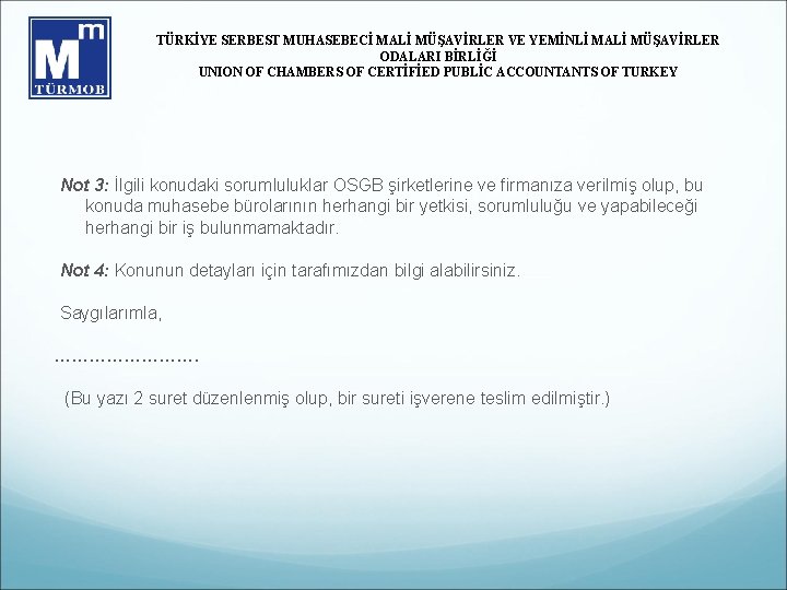 TÜRKİYE SERBEST MUHASEBECİ MALİ MÜŞAVİRLER VE YEMİNLİ MALİ MÜŞAVİRLER ODALARI BİRLİĞİ UNION OF CHAMBERS