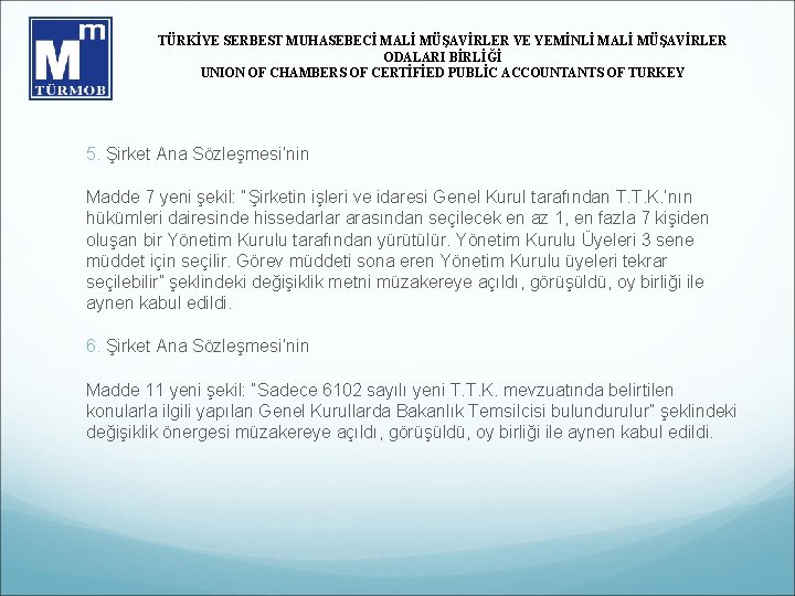 TÜRKİYE SERBEST MUHASEBECİ MALİ MÜŞAVİRLER VE YEMİNLİ MALİ MÜŞAVİRLER ODALARI BİRLİĞİ UNION OF CHAMBERS