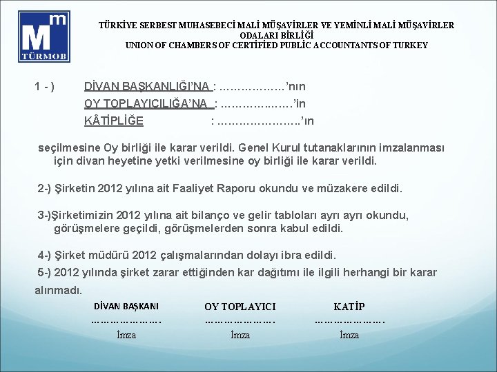 TÜRKİYE SERBEST MUHASEBECİ MALİ MÜŞAVİRLER VE YEMİNLİ MALİ MÜŞAVİRLER ODALARI BİRLİĞİ UNION OF CHAMBERS