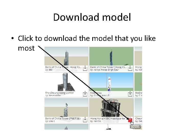 Download model • Click to download the model that you like most 