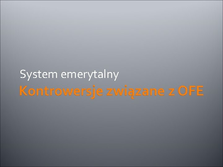 System emerytalny 