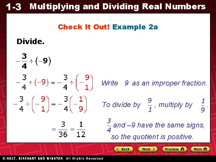 1 -3 Multiplying and Dividing Real Numbers Check It Out! Example 2 a Divide. 1 -3 Multiplying and Dividing Real Numbers Check It Out! Example 2 a Divide.