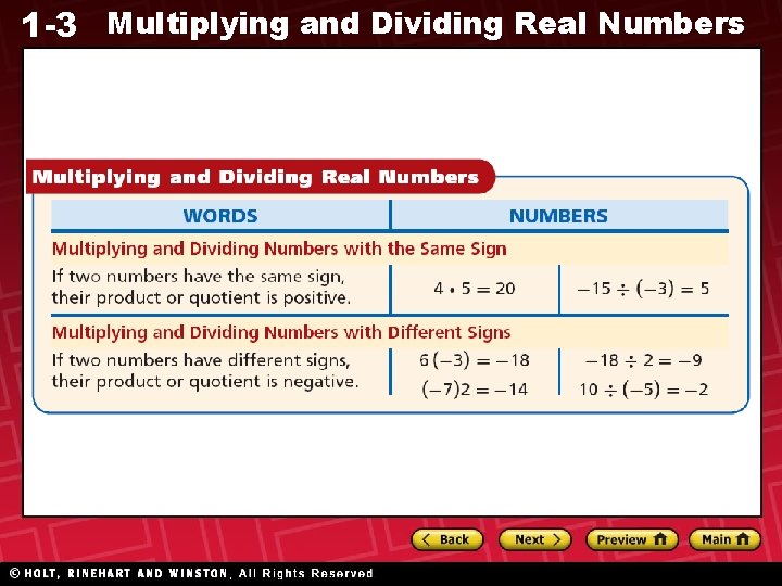 1 -3 Multiplying and Dividing Real Numbers 1 -3 Multiplying and Dividing Real Numbers