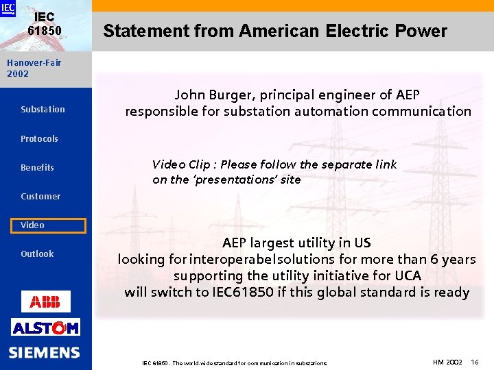 IEC 61850 Statement from American Electric Power Hanover-Fair 2002 Substation John Burger, principal engineer