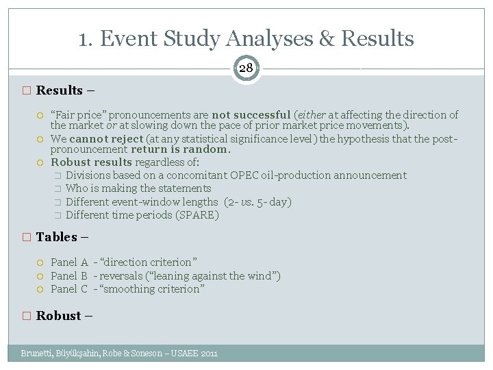 1. Event Study Analyses & Results 28 � Results – “Fair price” pronouncements are