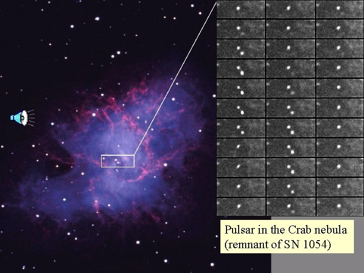 Pulsar in the Crab nebula (remnant of SN 1054) 