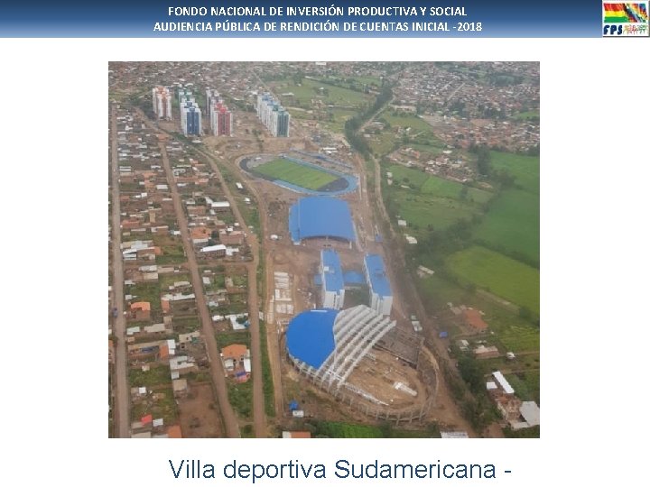 FONDO NACIONAL DE INVERSIÓN PRODUCTIVA Y SOCIAL AUDIENCIA PÚBLICA DE RENDICIÓN DE CUENTAS INICIAL