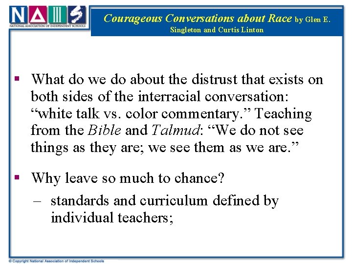 Courageous Conversations about Race by Glen E. Title Singleton and Curtis Linton § What