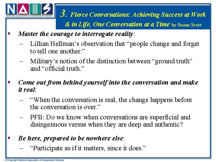 Title 3. Fierce Conversations: Achieving Success at Work § & in Life, One Conversation