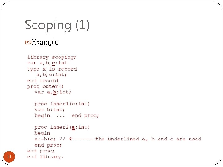 Scoping (1) Example 11 