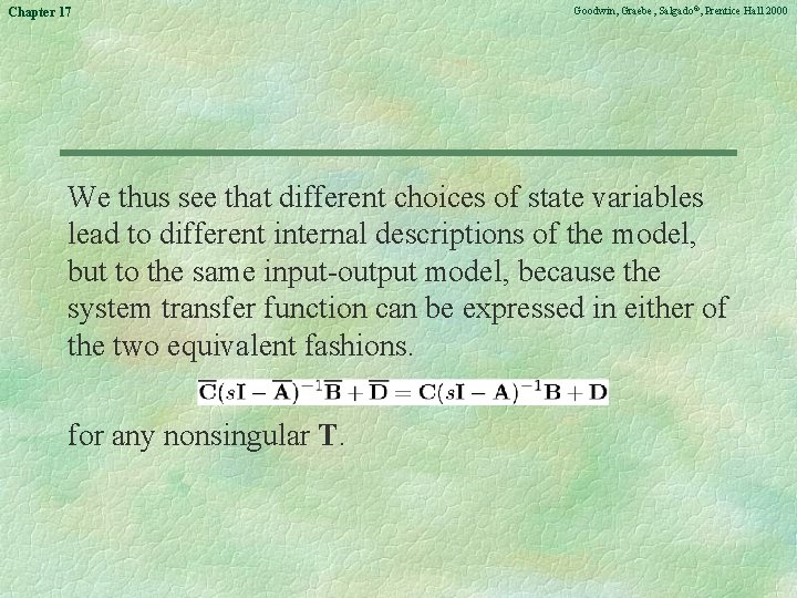 Chapter 17 Goodwin, Graebe, Salgado©, Prentice Hall 2000 We thus see that different choices