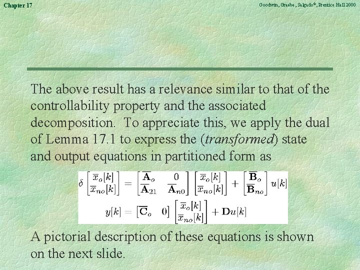Chapter 17 Goodwin, Graebe, Salgado©, Prentice Hall 2000 The above result has a relevance