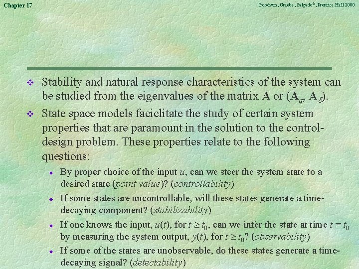 Goodwin, Graebe, Salgado©, Prentice Hall 2000 Chapter 17 v v Stability and natural response