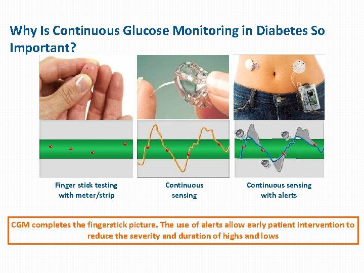 Why Is Continuous Glucose Monitoring in Diabetes So Important? Finger stick testing with meter/strip