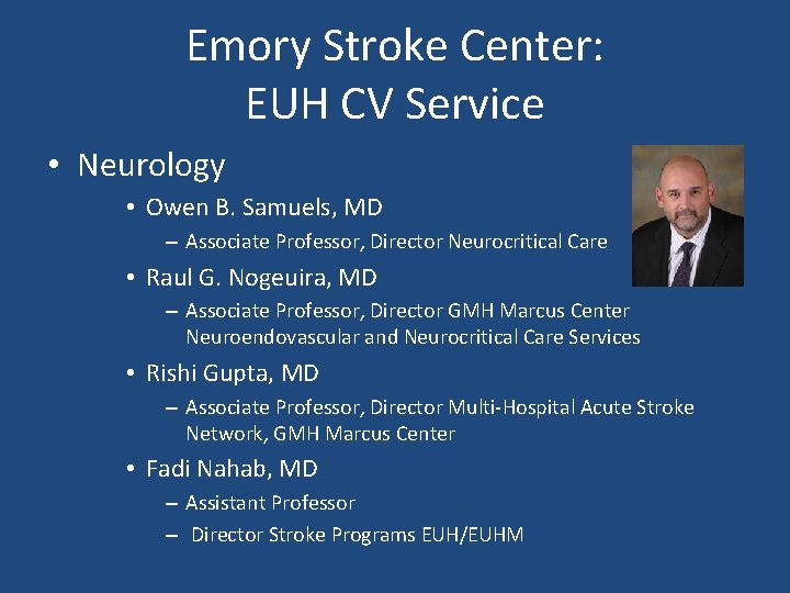 Emory Stroke Center: EUH CV Service • Neurology • Owen B. Samuels, MD –